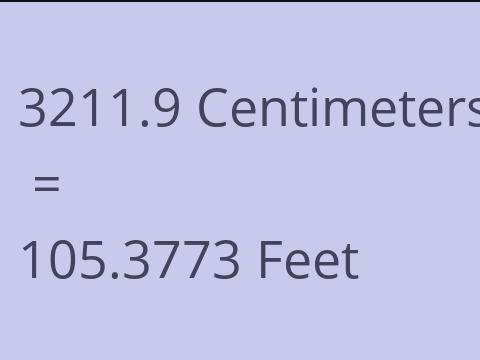 3211.9 CM TO FEET