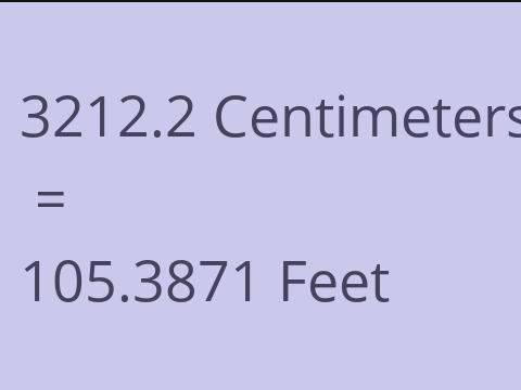 3212.2 CM TO FEET
