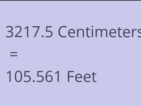 3217.5 CM TO FEET