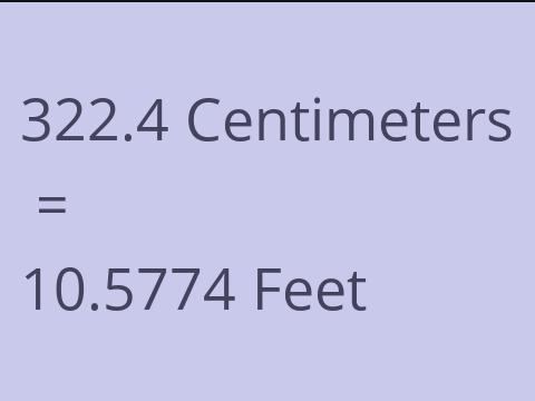 322.4 CM TO FEET