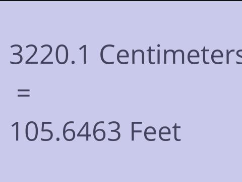3220.1 CM TO FEET