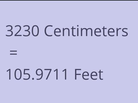 3230 CM TO FEET