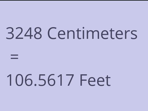 3248 CM TO FEET