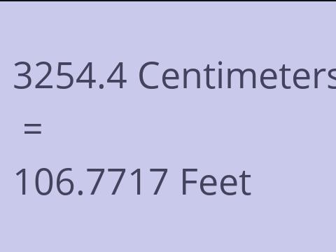 3254.4 CM TO FEET