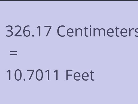 326.17 CM TO FEET