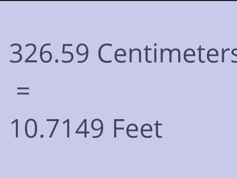 326.59 CM TO FEET