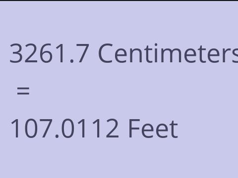 3261.7 CM TO FEET