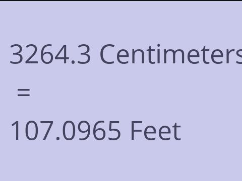 3264.3 CM TO FEET