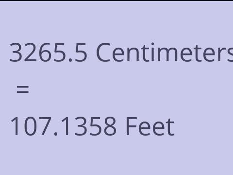 3265.5 CM TO FEET