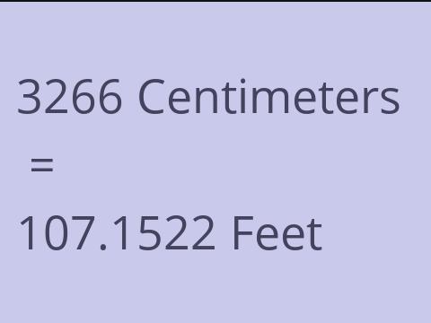 3266 CM TO FEET