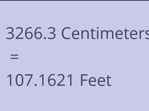 3266.3 CM TO FEET