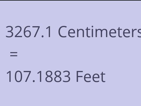 3267.1 CM TO FEET