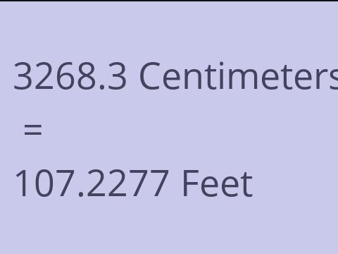 3268.3 CM TO FEET
