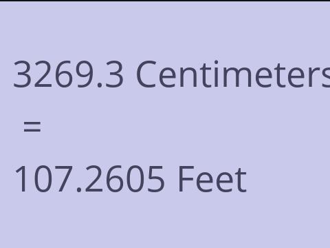 3269.3 CM TO FEET