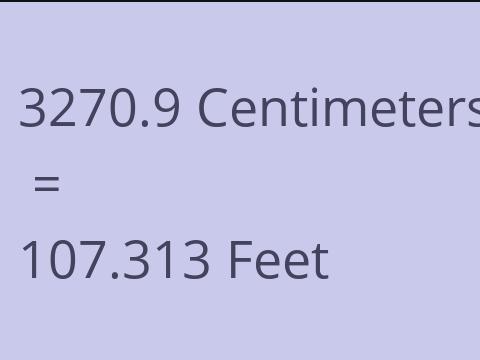 3270.9 CM TO FEET