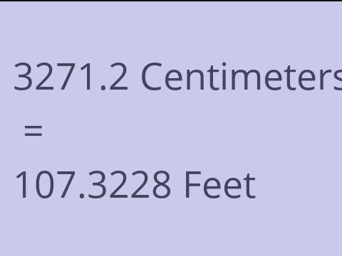 3271.2 CM TO FEET