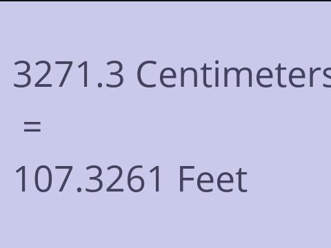 3271.3 CM TO FEET