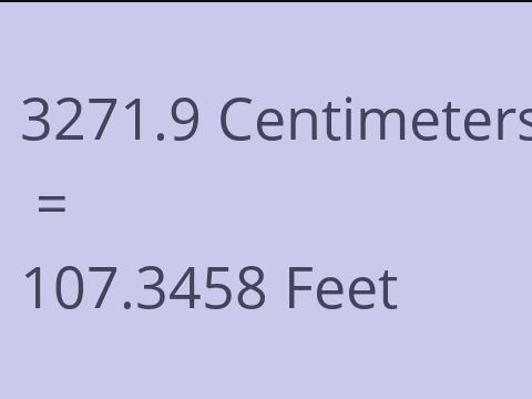 3271.9 CM TO FEET