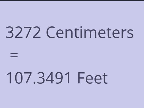 3272 CM TO FEET