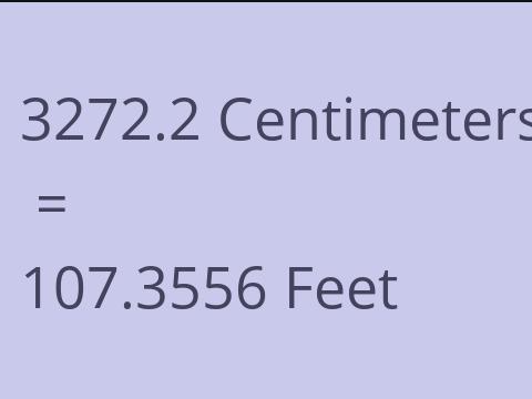 3272.2 CM TO FEET