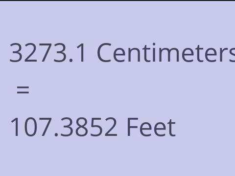 3273.1 CM TO FEET