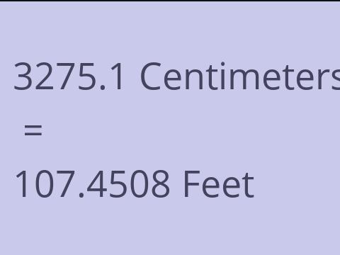 3275.1 CM TO FEET