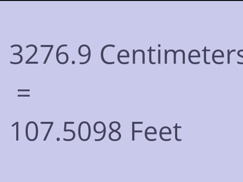 3276.9 CM TO FEET