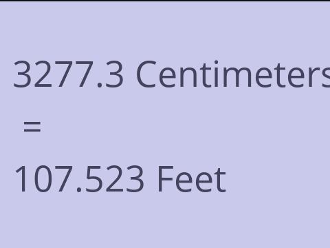 3277.3 CM TO FEET