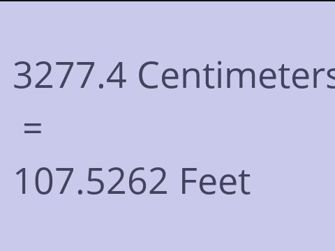 3277.4 CM TO FEET