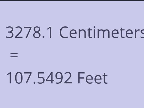 3278.1 CM TO FEET