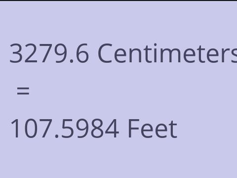 3279.6 CM TO FEET
