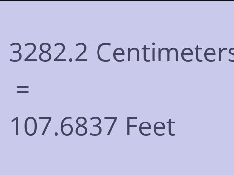 3282.2 CM TO FEET