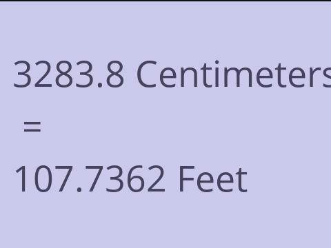3283.8 CM TO FEET