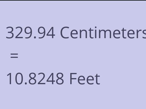 329.94 CM TO FEET