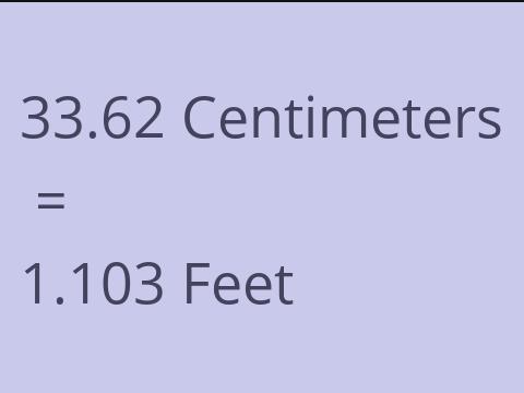 33.62 CM TO FEET