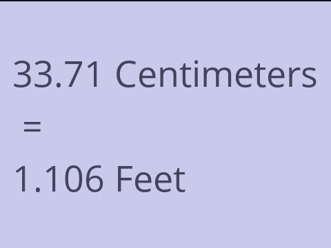 33.71 CM TO FEET