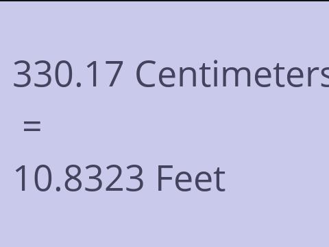 330.17 CM TO FEET