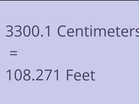 3300.1 CM TO FEET
