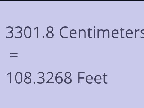3301.8 CM TO FEET