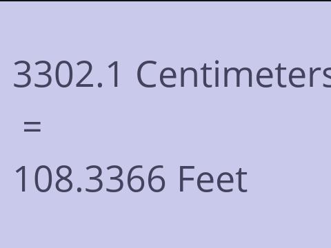 3302.1 CM TO FEET