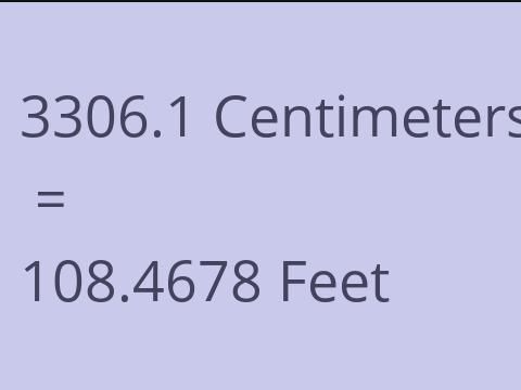 3306.1 CM TO FEET