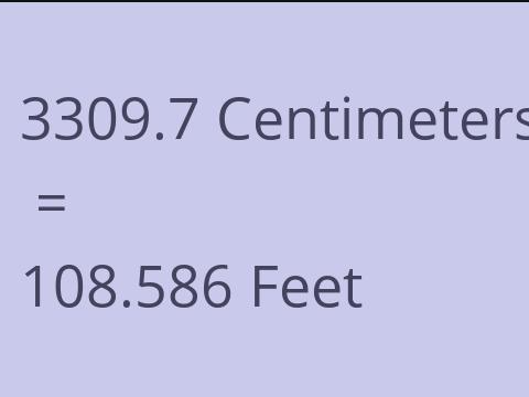 3309.7 CM TO FEET