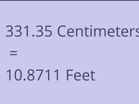 331.35 CM TO FEET