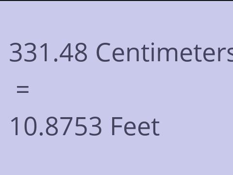 331.48 CM TO FEET