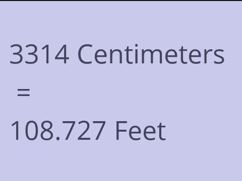 3314 CM TO FEET