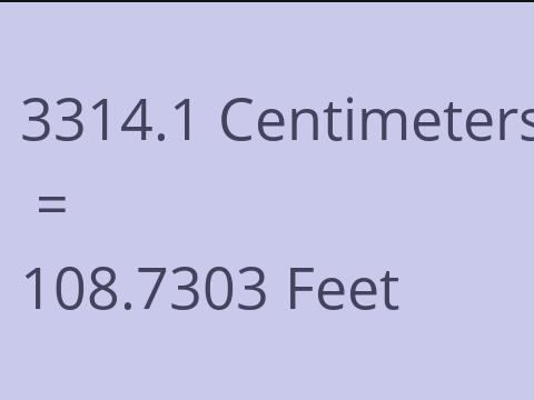 3314.1 CM TO FEET