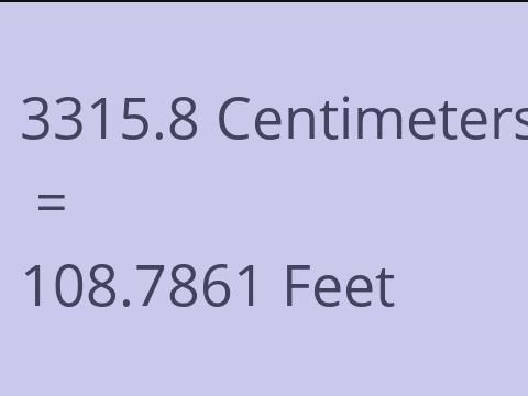 3315.8 CM TO FEET