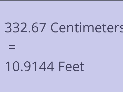 332.67 CM TO FEET