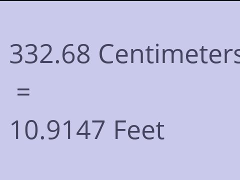 332.68 CM TO FEET