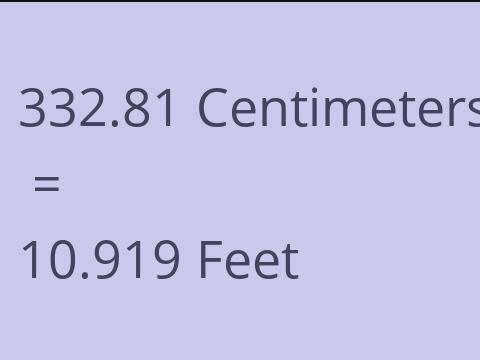 332.81 CM TO FEET